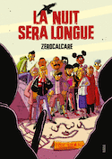 Nuit sera longue (La)